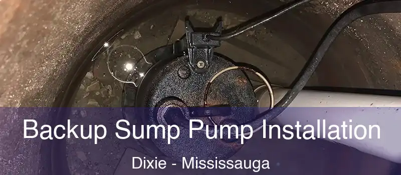  Backup Sump Pump Installation Dixie - Mississauga