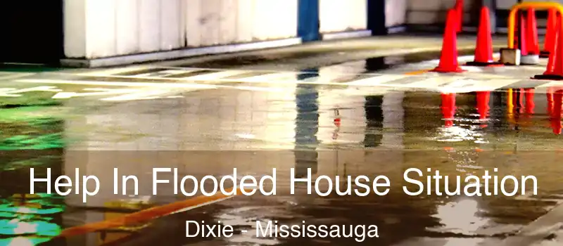  Help In Flooded House Situation Dixie - Mississauga