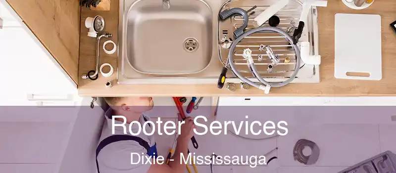  Rooter Services Dixie - Mississauga